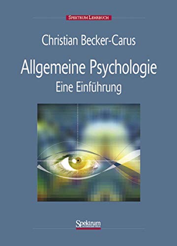 Imagen de archivo de Allgemeine Psychologie: Eine Einfhrung (Spektrum Lehrbuch) a la venta por Norbert Kretschmann