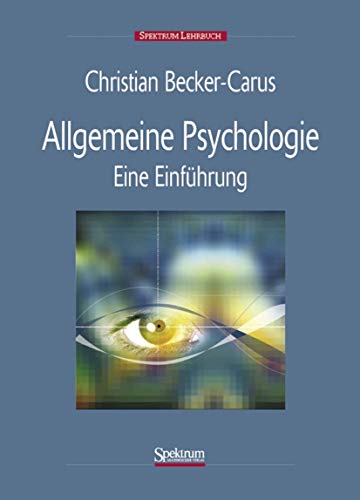 Stock image for Allgemeine Psychologie: Eine Einfhrung (Spektrum Lehrbuch) for sale by Norbert Kretschmann