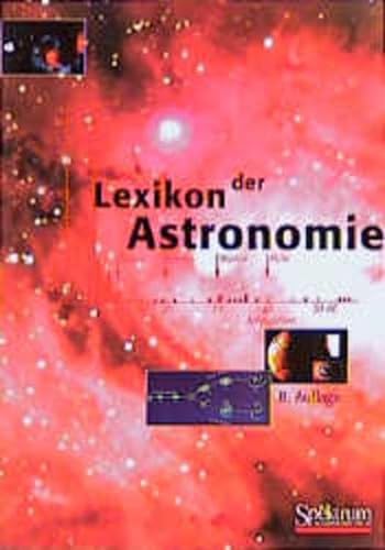 Lexikon der Astronomie. - Zimmermann, Helmut und Alfred Weigert
