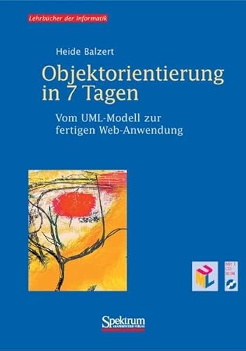 Imagen de archivo de Objektorientierung in 7 Tagen von der Idee zur fertigen Web-Anwendung a la venta por Versandantiquariat Jena