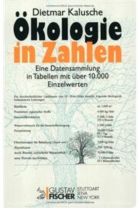 Beispielbild fr kologie in Zahlen Eine Datensammlung in Tabellen mit ber 10000 Einzelwerten - Eine Datensammlung in Tabellen und mit ber 10.000 zum Verkauf von Martin Preu / Akademische Buchhandlung Woetzel