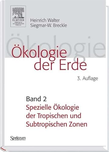 9783827407894: A-Kologie Der Erde: Bd. 2: Spezielle A-Kologie Der Tropischen Und Subtropischen Zonen (Sav Biologie)
