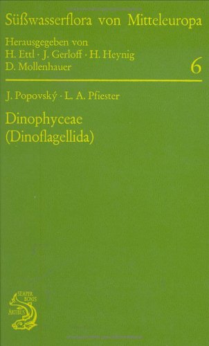 9783827408150: Swasserflora von Mitteleuropa, Bd. 6: Dinophyceae: Dinoflagellida