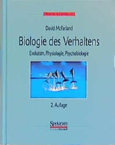 Beispielbild fr Biologie des Verhaltens: Evolution, Physiologie, Psychobiologie [Gebundene Ausgabe] David McFarland Verhaltensbiologie Verhaltensforschung Verhaltensbiologe Evolutionsbiologie Tierverhalten Evolution des Verhaltens Mechanismen des Verhaltens Komplexes Verhalten Biology zum Verkauf von BUCHSERVICE / ANTIQUARIAT Lars Lutzer