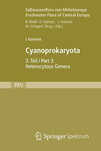 Stock image for Swasserflora Von Mitteleuropa, Bd. 19/3: Cyanoprokaryota - 3. Teil / 3rd Part: Heterocytous Genera for sale by Revaluation Books