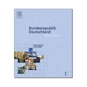 Nationalatlas Bundesrepublik Deutschland - Deutschland in der Welt (German Edition) (9783827409669) by Leibniz-Institut FÃ¼r LÃ¤nderkunde