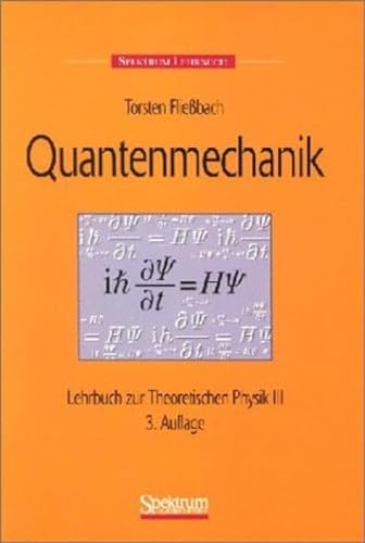 9783827409966: Quantenmechanik: Lehrbuch zur Theoretischen Physik III (German Edition)