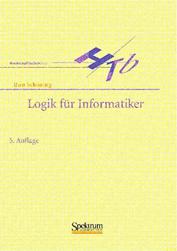 9783827410054: Logik fr Informatiker (Sav Informatik)