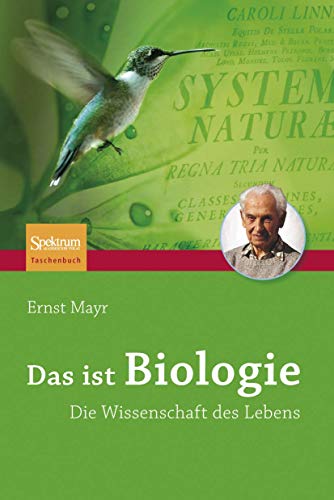 Das ist Biologie: Die Wissenschaft des Lebens (German Edition) (9783827410153) by Mayr, Ernst