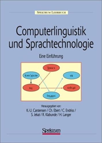 9783827410276: Computerlinguistik Und Sprachtechnologie: Eine Einf Hrung (German Edition)