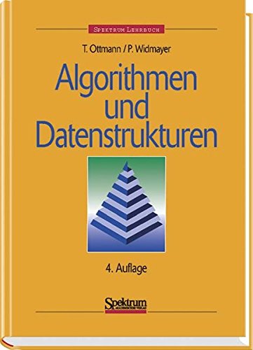 Algorithmen und Datenstrukturen - Ottmann, Thomas und Peter Widmayer