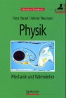 Beispielbild fr Physik Band 1, Mechanik und Wrmelehre zum Verkauf von medimops