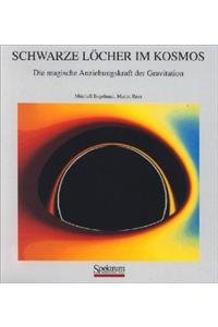 Beispielbild fr Schwarze Lcher im Kosmos: Die magische Anziehungskraft der Gravitation zum Verkauf von medimops