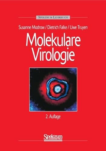 Stock image for Molekulare Virologie : Eine Einfhrung fr Biologen und Mediziner for sale by Buchpark