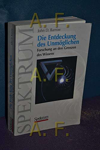 Die Entdeckung des UnmÃ¶glichen: Forschung an den Grenzen des Wissens (German Edition) (9783827411105) by John D. Barrow