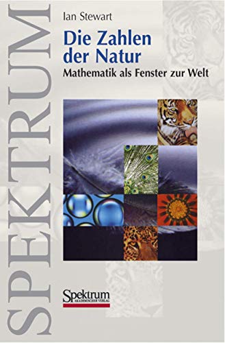 Die Zahlen der Natur: Mathematik als Fenster zur Welt (German Edition) (9783827411235) by Ian Stewart