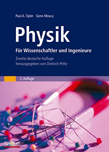 Physik: für Wissenschaftler und Ingenieure (Sav Physik/Astronomie) - Paul A. Tipler
