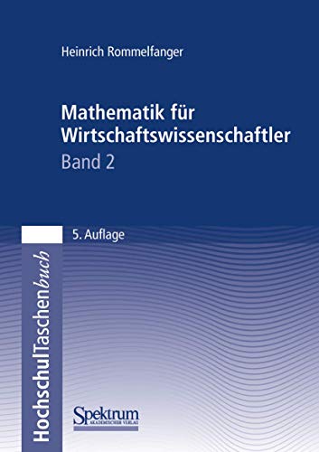 9783827411914: Mathematik Fr Wirtschaftswissenschaftler Ii (German Edition)