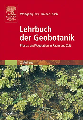 Beispielbild fr Lehrbuch der Geobotanik : Pflanze und Vegetation in Raum und Zeit zum Verkauf von Buchpark