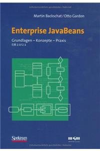 9783827413222: Enterprise JavaBeans: Grundlagen - Konzepte - Praxis. Ejb 2.0 / 2.1