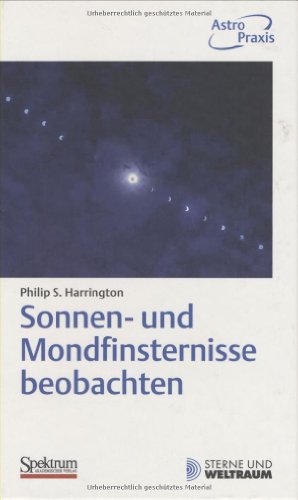 Beispielbild fr Sonnen- und Mondfinsternisse beobachten. zum Verkauf von Versandantiquariat Dr. Uwe Hanisch