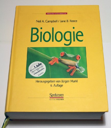 Biologie . Aus dem Engl. übers. von Andreas Held . Dt. Übers. hrsg. von Jürgen Markl, Spektrum-Le...