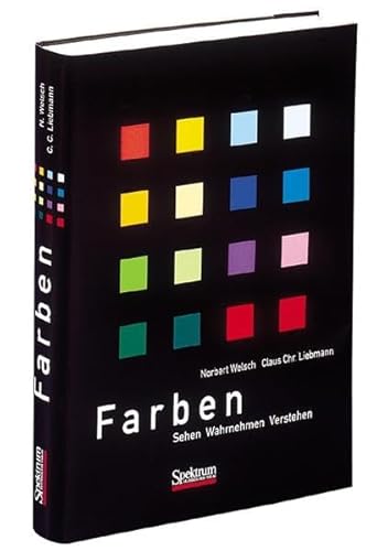 Farben - Natur, Technik, Kunst