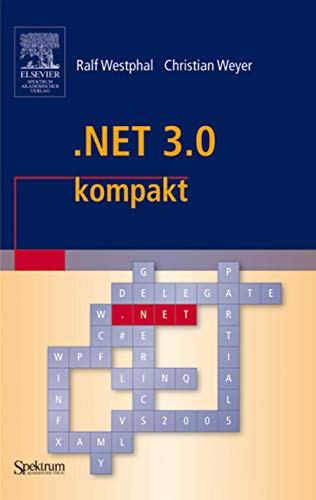9783827414588: .NET 3.0 kompakt (IT kompakt) (German Edition)