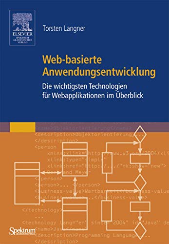 9783827415011: Web-basierte Anwendungsentwicklung: Die wichtigsten Technologien fr Webapplikationen im berblick