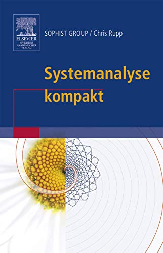 Systemanalyse kompakt (German Edition) (9783827415097) by Sophist Group Rupp, Chris