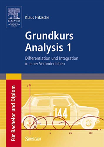 Stock image for Grundkurs Analysis 1: Differentiation und Integration in einer Vernderlichen for sale by medimops