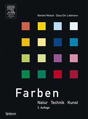Stock image for Farben. Natur - Technik - Kunst for sale by medimops