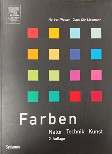 Stock image for Farben: Natur, Technik, Kunst for sale by medimops