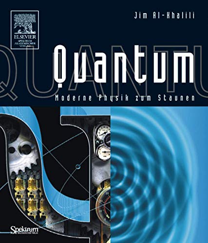 9783827415745: Quantum: Moderne Physik Zum Staunen