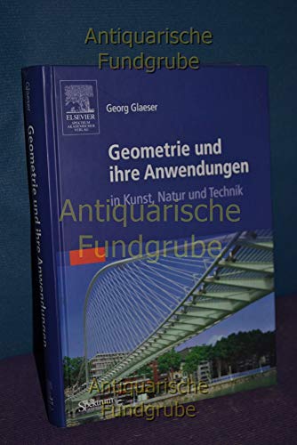 Beispielbild fr Geometrie und ihre Anwendungen in Kunst, Natur und Technik. zum Verkauf von Antiquariat & Verlag Jenior