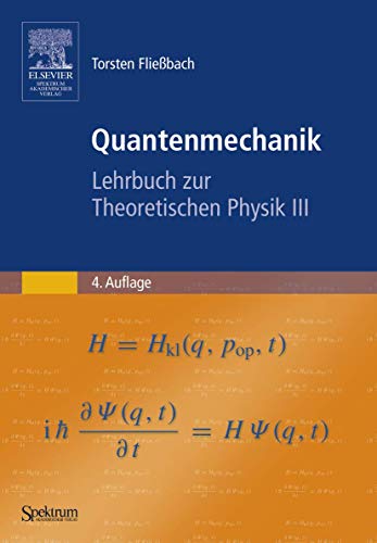 9783827415899: Quantenmechanik: Lehrbuch zur Theoretischen Physik III (German Edition)