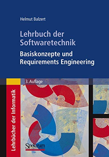 Beispielbild fr Lehrbuch Der Softwaretechnik: Basiskonzepte Und Requirements Engineering zum Verkauf von Blackwell's