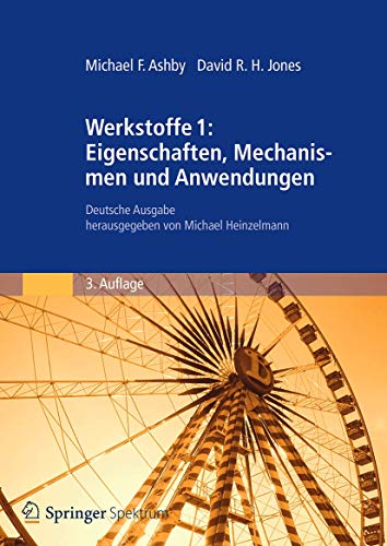 Stock image for Werkstoffe 1: Eigenschaften, Mechanismen Und Anwendungen for sale by Blackwell's