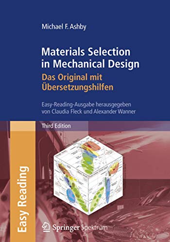 Stock image for Materials Selection in Mechanical Design: Das Original mit bersetzungshilfen: Easy-Reading-Ausgabe (German Edition) for sale by Books Unplugged