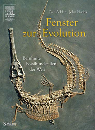9783827417718: Fenster Zur Evolution: Beruhmte Fossilfundstellen Der Welt: Berhmte Fossilfundstellen der Welt