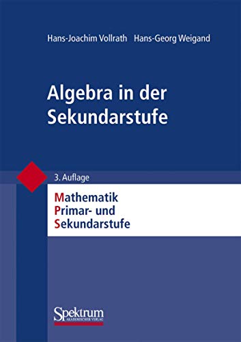 Imagen de archivo de Algebra in der Sekundarstufe a la venta por Books Puddle