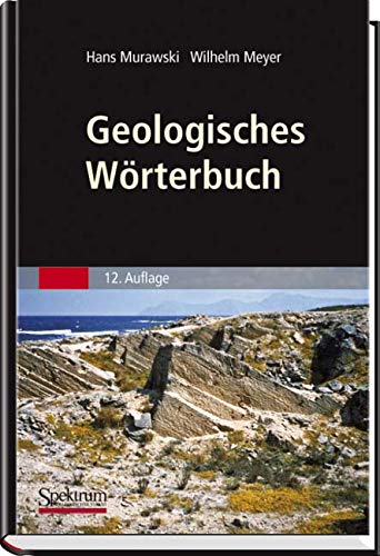 Beispielbild fr Geologisches W rterbuch: Mit über 4000 Begriffen Murawski, Hans and Meyer, Wilhelm zum Verkauf von tomsshop.eu