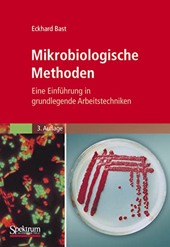 9783827418135: Mikrobiologische Methoden: Eine Einfhrung in grundlegende Arbeitstechniken