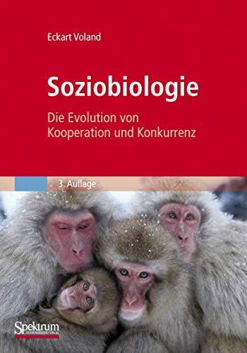 Beispielbild fr Soziobiologie: Die Evolution von Kooperation und Konkurrenz zum Verkauf von medimops