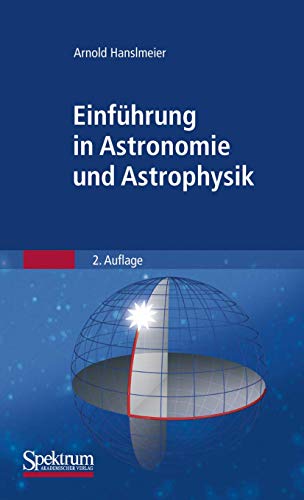 Einführung in Astronomie und Astrophysik (Sav Physik/Astronomie) - Hanslmeier, Arnold