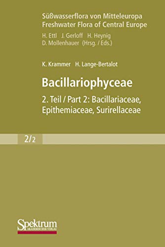 9783827419125: Swasserflora Von Mitteleuropa, Bd. 02/2: Bacillariophyceae: Teil 2: Bacillariaceae, Epithemiaceae, Surirellaceae (German Edition)