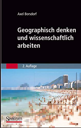 Beispielbild fr Geographisch denken und wissenschaftlich arbeiten (Sav Geowissenschaften) zum Verkauf von medimops