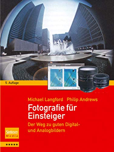 Imagen de archivo de Fotografie fr Einsteiger: Der Weg zu guten Digital- und Analogbildern a la venta por medimops