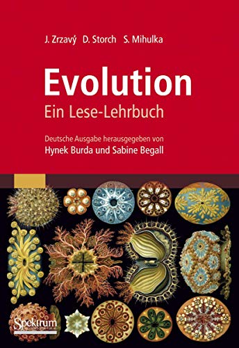 Beispielbild fr Evolution: Ein Lese-Lehrbuch Burda, Hynek; Begall, Sabine; Zrzav, Jan; Storch, David and Mihulka, Stanislav zum Verkauf von online-buch-de