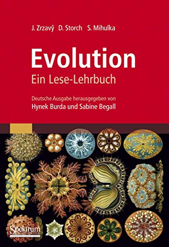 Stock image for Evolution: Ein Lese-Lehrbuch Burda, Hynek; Begall, Sabine; Zrzav, Jan; Storch, David and Mihulka, Stanislav for sale by online-buch-de
